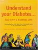 Go to record Understand your diabetes-- and live a healthy life