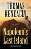 Go to record Napoleon's last island : a novel
