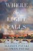 Go to record Where the light falls : a novel of the French Revolution