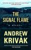 Go to record The signal flame : a novel
