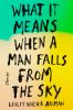 Go to record What it means when a man falls from the sky : stories
