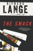 Go to record The smack : a novel