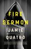 Go to record Fire sermon : a novel