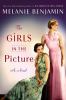 Go to record The girls in the picture : a novel