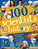 Go to record 100 scientists who made history : remarkable scientists wh...