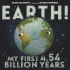 Go to record Earth! : my first 4.54 billion years
