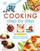 Go to record Cooking step by step : more than 50 delicious recipes for ...