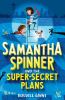 Go to record Samantha Spinner and the super-secret plans