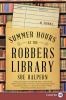 Go to record Summer hours at the Robbers Library : a novel