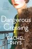 Go to record Dangerous crossing : a novel