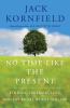 Go to record No time like the present : finding freedom, love, and joy ...