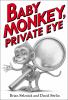 Go to record Baby Monkey, private eye