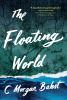 Go to record The floating world : a novel