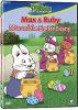 Go to record Max & Ruby. Max and the Easter bunny