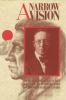 Go to record A narrow vision : Duncan Campbell Scott and the administra...