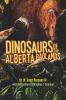 Go to record Dinosaurs of the Alberta Badlands