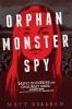 Go to record Orphan monster spy