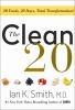 Go to record The clean 20 : 20 foods, 20 days, total transformation