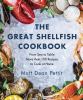 Go to record The great shellfish cookbook : from sea to table : more th...
