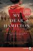 Go to record My dear Hamilton : a novel of Eliza Schuyler Hamilton