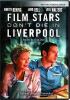 Go to record Film stars don't die in Liverpool