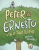 Go to record Peter & Ernesto. 1, A tale of two sloths