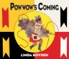 Go to record Powwow's coming