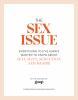 Go to record The sex issue : everything you've always wanted to know ab...