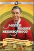 Go to record Mister Rogers' neighborhood. It's a beautiful day collection