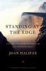 Go to record Standing at the edge : finding freedom where fear and cour...