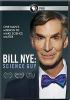 Go to record Bill Nye : science guy