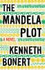 Go to record The Mandela plot : a novel