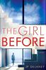 Go to record The girl before : a novel