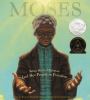 Go to record Moses : when Harriet Tubman led her people to freedom