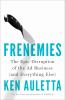 Go to record Frenemies : the epic disruption of the ad business (and ev...