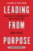 Go to record Leading from purpose : clarity and the confidence to act w...