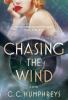 Go to record Chasing the wind : a novel