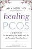 Go to record Healing PCOS : a 21-day plan for reclaiming your health an...