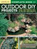 Go to record Complete book of outdoor DIY projects : the how-to guide f...