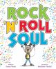 Go to record Rock 'n' roll soul