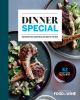 Go to record Dinner Special : 185 Recipes for a Great Meal Any Night of...