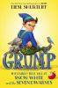 Go to record Grump : the (fairly) true tale of Snow White and the seven...