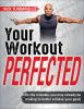 Go to record Your workout perfected