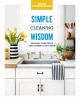 Go to record Simple cleaning wisdom : 450 easy shortcuts for a fresh & ...