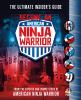 Go to record Become an American ninja warrior : the ultimate insider's ...
