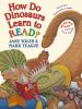 Go to record How do dinosaurs learn to read?