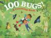 Go to record 100 bugs! : a counting book