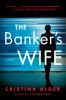 Go to record The banker's wife : a novel