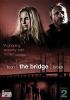 Go to record Bron =. Series 2 / : The bridge