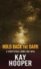 Go to record Hold back the dark